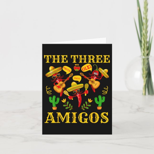 The Three Amigos - Funny Chilli Cinco De Mayo  Card (Front)