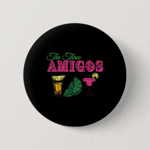 The Three Amigos Funny Cinco De Mayo  6 Cm Round Badge