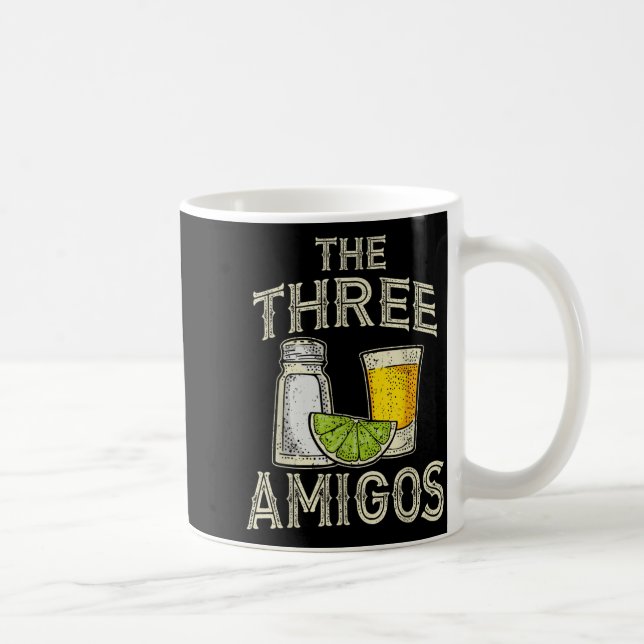 The Three Amigos Funny Drinking Cinco De Mayo Coffee Mug (Right)