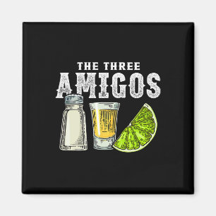 The Three Amigos Lime Salt Tequila Funny Cinco De Magnet