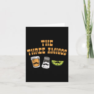 The Three Amigos Tequila Salt Lime Cinco De Mayo D Card