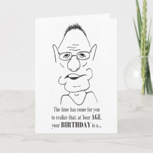 The Time Has Come - Birthday Card