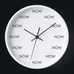The Time Is NOW Clock – Present Moment Reminder<br><div class="desc">A minimalist clock where every hour marker is replaced with the word NOW. Instead of traditional numbers, the dial shows NOW in all twelve positions, turning the clock into a constant reminder that every moment of the day is happening in the present. The clean and simple design transforms a watch...</div>