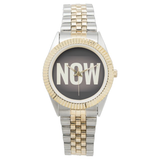 The time is NOW Watch (Front)