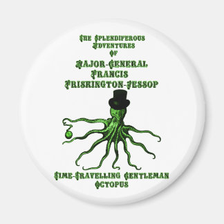 The Time-Travelling Gentleman Octopus Magnet