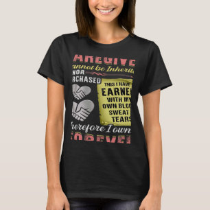The Title Caregiver Cannot Be Inherited Nor Purcha T-Shirt
