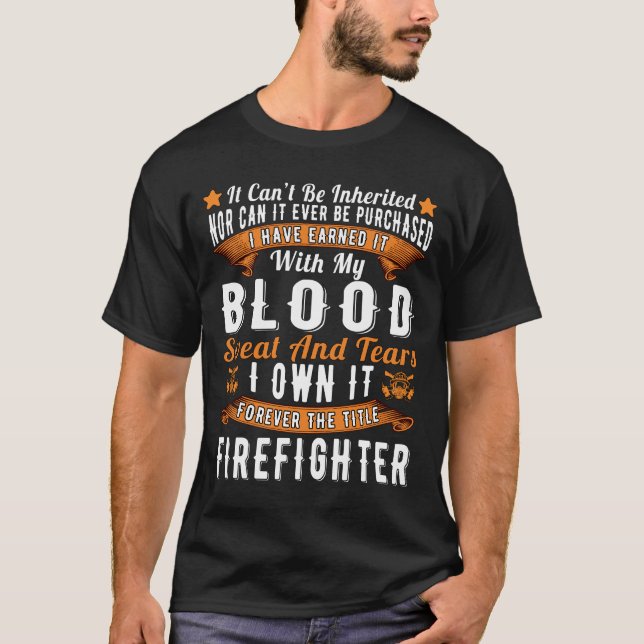 The Title Firefighter Firefighting Fire Departmen T-Shirt (Front)
