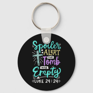 The Tomb Was Empty Jesus Christian Easter Key Ring