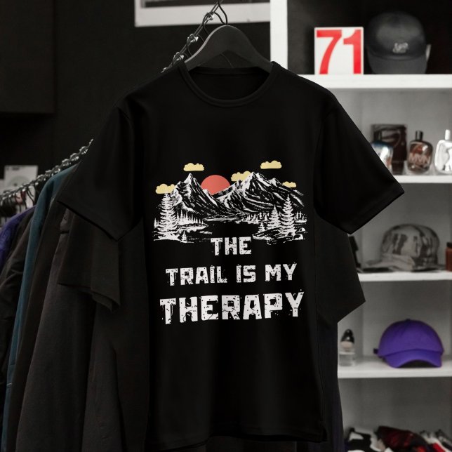 The Trail Is My Therapy | Hiking Inspiration T-Shirt (Creator Uploaded)