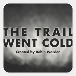 The Trail Went Cold Original Logo Stickers