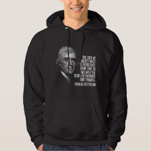 The Tree Of Liberty Thomas Jefferson Quote History Hoodie