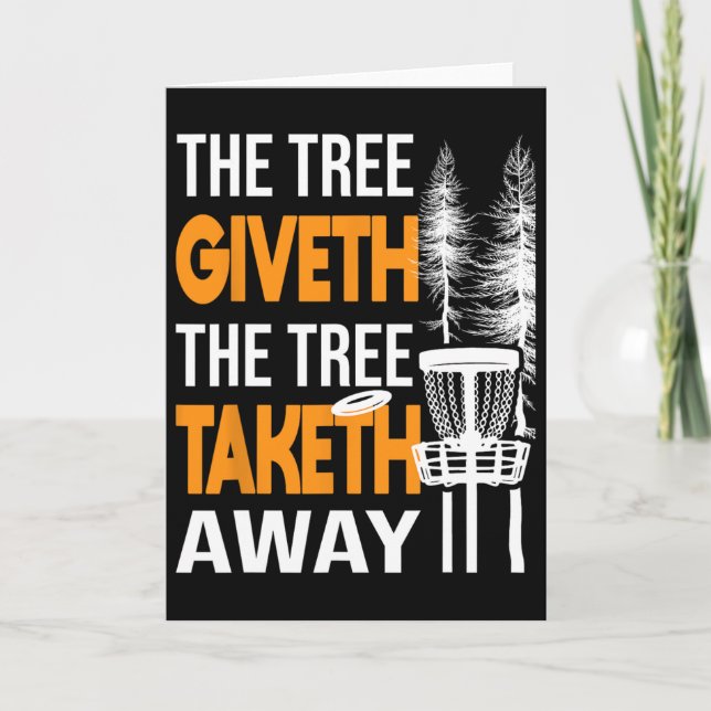 The Tree Taketh Away - Disc Golf Player Flying Dis Card (Front)