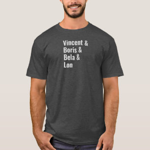 The True Kings of Gothic Horror movies.  T-Shirt