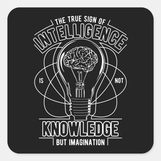 The True Sign of Intelligence Square Sticker (Front)