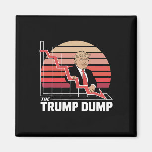 The Trump Dump Funny Anti Trump Stock Market Crash Magnet