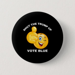 The Trump Up Vote Blue Re-elect Biden President 20 6 Cm Round Badge