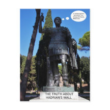 The truth about Hadrian's wall.