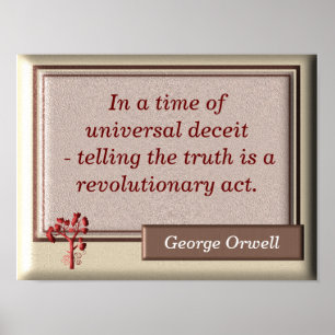 The truth -- George Orwell quote - Art print