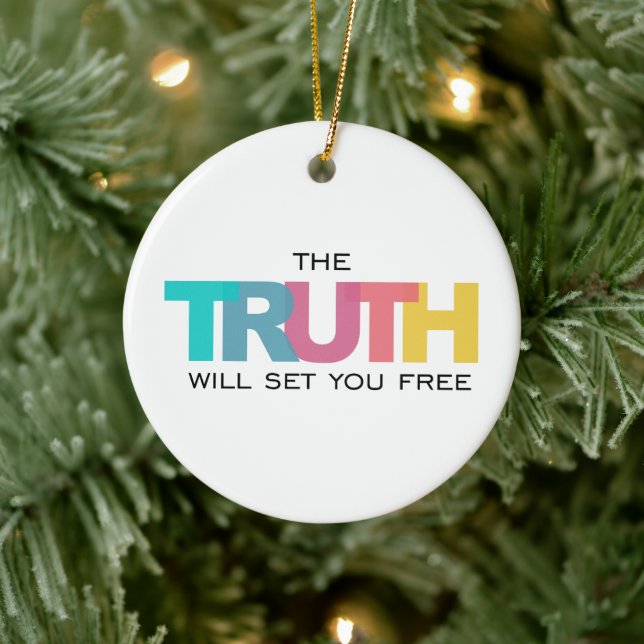 The Truth will set you Free Ceramic Ornament (Tree)