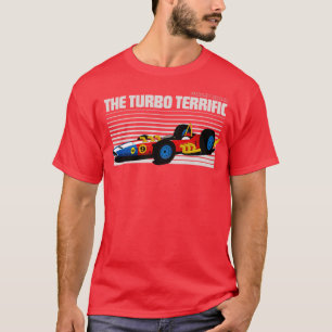 THE TURBO TERRIFIC T-Shirt