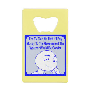 The TV Told Me If I Pay Money To The Government