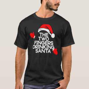 The Two Fingers Drinking Santa Funny Bourbon Chris T-Shirt