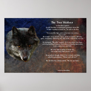 The TWO WOLVES CHEROKEE TALE Art Poster
