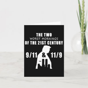 The Two Worst Mornings Of The 21st Century Anti-tr Card