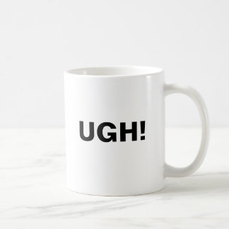 The Ugh! Mug