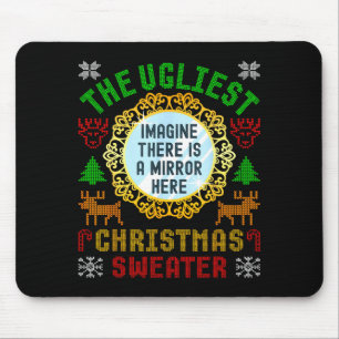 The Ugliest Christmas Sweater With An Image Of A M Mouse Pad