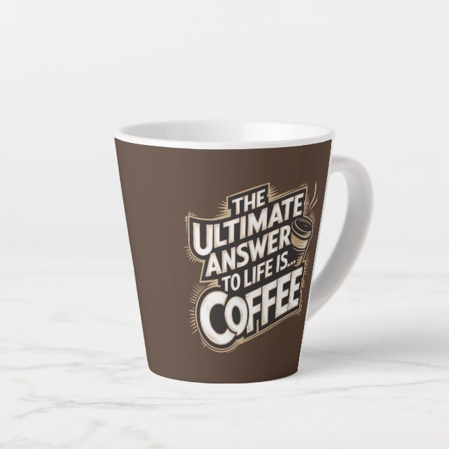 The Ultimate Answer to Life Is... Coffee Latte Mug (Right Angle)