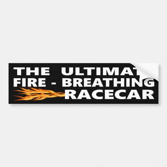 The Ultimate Fire Breathing Racecar Bumper Sticker (Front)