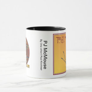 The ultimate PJ McMouse coffee mug! Buy a dozen! Mug