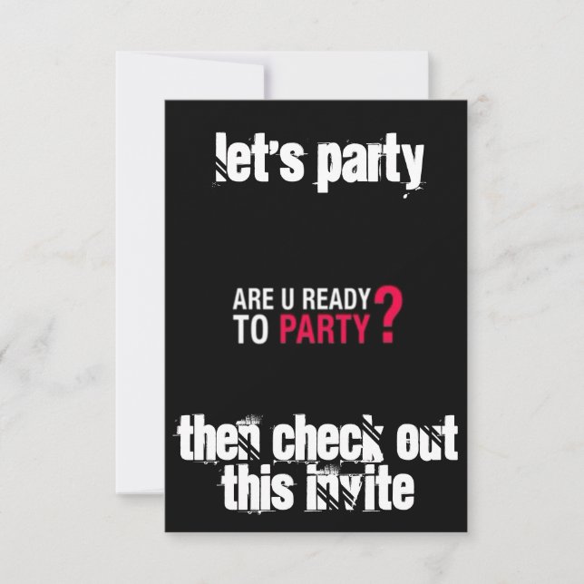 THE ULTIMATE ***READY TO PARTY*** PARTY INVITATION (Front)