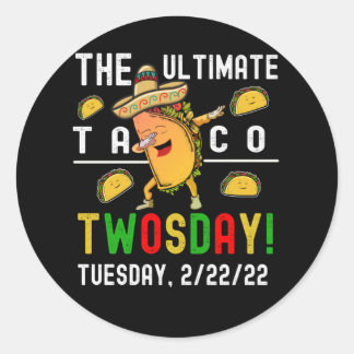 THE ULTIMATE TACO TWOSDAY CLASSIC ROUND STICKER