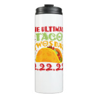 The Ultimate Taco Twosday - Tuesday February 22nd