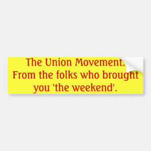The Union Movement Bumper Sticker