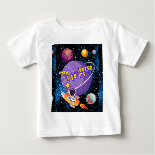 THE UNIVERSE IS YOURS BABY T-Shirt