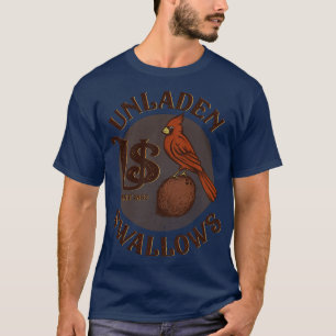 The Unladen Swallows 1 T-Shirt