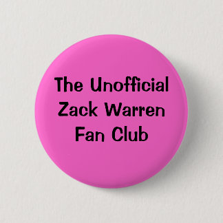 The Unofficial Zack Warren Fan Club 6 Cm Round Badge