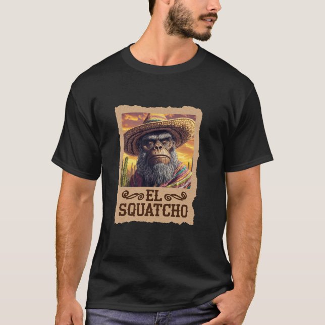 The Untamed El Squatcho T-Shirt (Front)