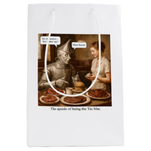 The upside of being the Tin Man Medium Gift Bag