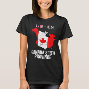 The Usa Canada’s 11th Province Funny Us-eh Useh T-Shirt