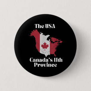 The Usa Canadas 11th Province 6 Cm Round Badge