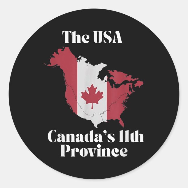 The Usa Canadas 11th Province  Classic Round Sticker (Front)