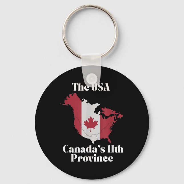 The Usa Canadas 11th Province  Key Ring (Front)