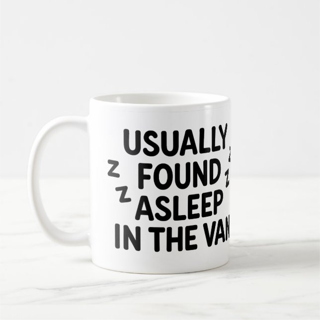 The 'Usually found asleep in the van' mug (Left)