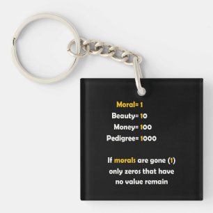 The Value of Morals in Life Key Ring