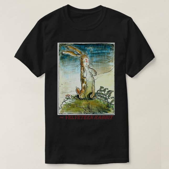 The Velveteen Rabbit  What is Real by Margery Will T-Shirt (Design Front)