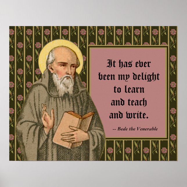 The Venerable Bede Preaching (P 008; Quote) Poster (Front)